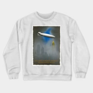 North America Zeppelin Vintage Poster 1937 Crewneck Sweatshirt